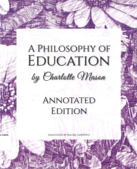 Philosophy of Education by Charlotte Mason, A