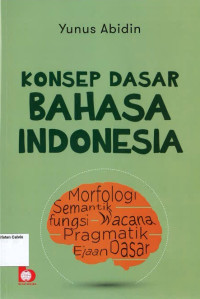 Konsep Dasar Bahasa Indonesia