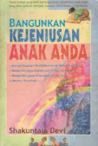 Bangunkan Kejeniusan Anak Anda