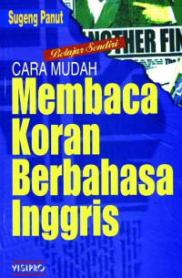 Belajar Sendiri: Cara Mudah Membaca Koran Berbahasa Inggris