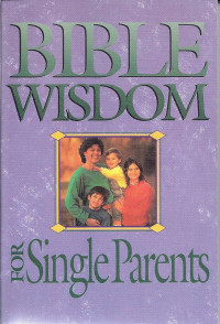 Bible Wisdom for Single Parents