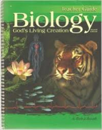 Biology: God's Living Creation (Teacher Guide) Second Edition