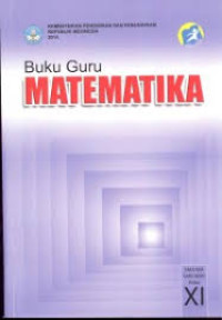 Buku Guru: Matematika SMA XI: Kurikulum 2013