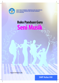Buku Panduan Guru Seni Musik untuk SMP Kelas VIII