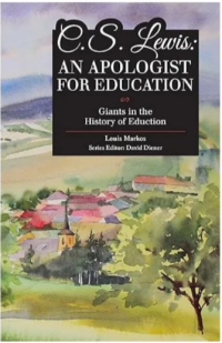 Image of C.S. Lewis: An Apologist For Education