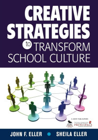 Creative Strategies to Transform School Culture