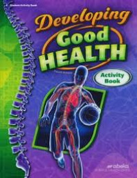 Developing Good Health Fourth Edition