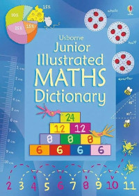 Junior Illustrated Maths Dictionary