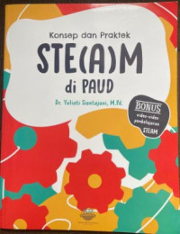 Konsep dan Praktek STEAM di PAUD