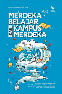 Merdeka Belajar dan Kampus Merdeka