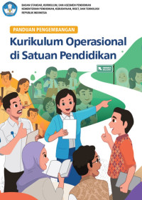 Panduan Pengembangan Kurikulum Operasional Satuan Pendidikan