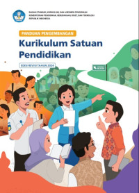 Panduan Pengembangan Kurikulum Satuan Pendidikan Edisi Revisi
