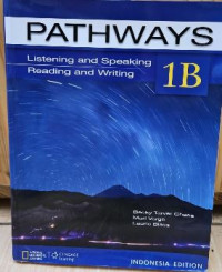 Pathways 1B: Listening and Speaking/Reading and Writing