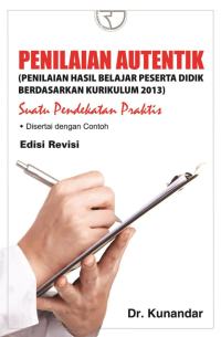 Penilaian Autentik Suatu Pendekatan Praktis