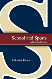 School and Sports: A Christian Critique