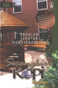 Secangkir Kopi: Obrolan Seputar Homeschooling