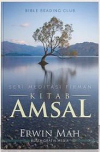 Seri Meditasi Firman Kitab Amsal