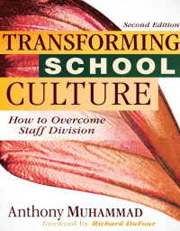 Transforming School Culture: How to Overcome Staff Division
