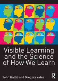 Visible Learning and The Science of How We Learn